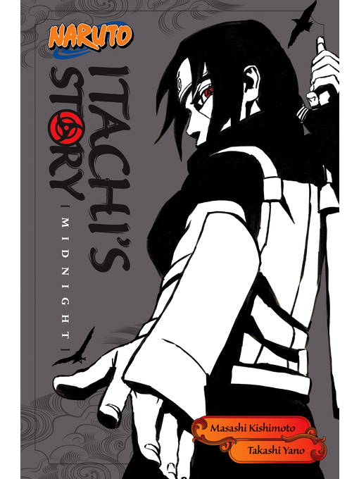 Title details for Naruto: Itachi's Story, Volume 2 by Takashi Yano - Available